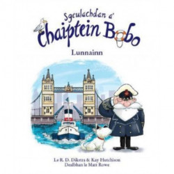 Sgeulachdan a' Chaiptein Bobo: Lunnainn