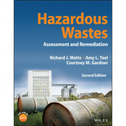 Hazardous Wastes: Assessment and Remediation