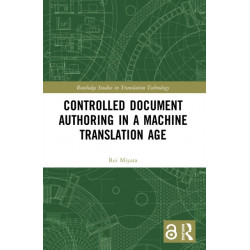 Controlled Document Authoring in a Machine Translation Age