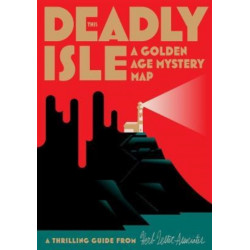 This Deadly Isle: A Golden Age Mystery Map: A Golden Age Mystery Map