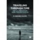 Traveling through Time: How Trauma Plays Itself out in Families, Organizations and Society