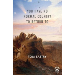 You have no normal country to return to