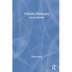 Feminist Philosophy: An Introduction