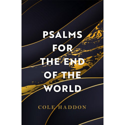 Psalms For The End Of The World: the 'mind-bendingly clever and utterly gripping' genre-breaking thriller