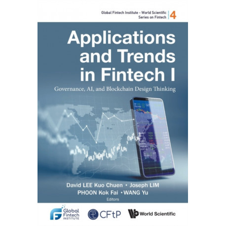 Applications And Trends In Fintech I: Governance, Ai, And Blockchain Design Thinking