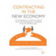 Contracting in the New Economy: Using Relational Contracts to Boost Trust and Collaboration in Strategic Business Relationships