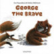 George the Brave