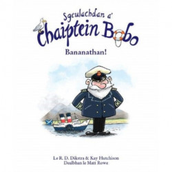 Sgeulachdan a' Chaiptein Bobo: Bananathan!