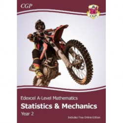 Edexcel A-Level Mathematics Student Textbook - Statistics & Mechanics Year 2 + Online Edition