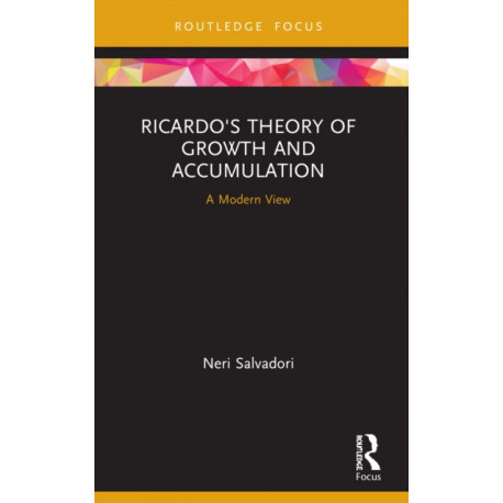 Ricardo's Theory of Growth and Accumulation: A Modern View