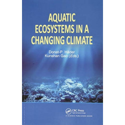 Aquatic Ecosystems in a Changing Climate