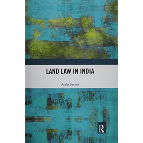 Land Law in India