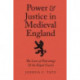 Power and Justice in Medieval England: The Law of Patronage and the Royal Courts