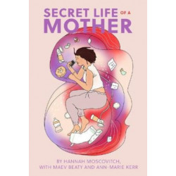 Secret Life of a Mother