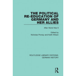 The Political Re-Education of Germany and her Allies: After World War II