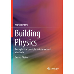 Building Physics: From physical principles to international standards