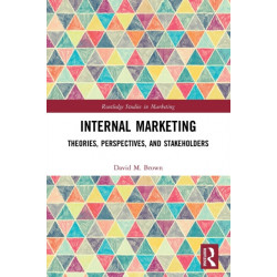 Internal Marketing: Theories, Perspectives, and Stakeholders
