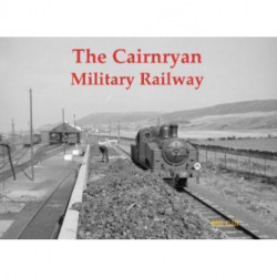 The Cairnryan Military Railway