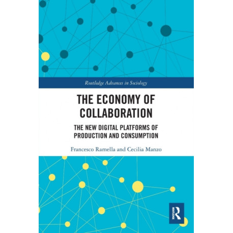 The Economy of Collaboration: The New Digital Platforms of Production and Consumption