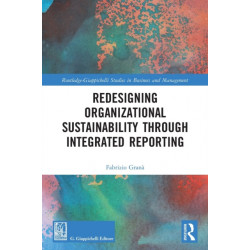 Redesigning Organizational Sustainability Through Integrated Reporting
