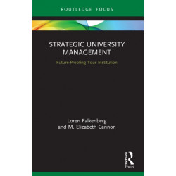 Strategic University Management: Future Proofing Your Institution