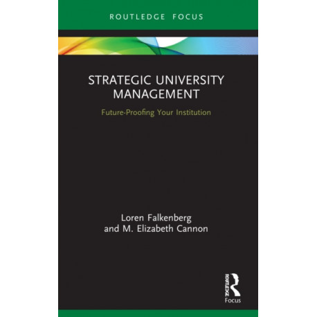 Strategic University Management: Future Proofing Your Institution