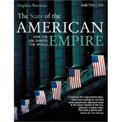 The State of the American Empire: How the USA Shapes the World