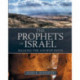 The Prophets of Israel – Walking the Ancient Paths: Walking the Ancient Paths