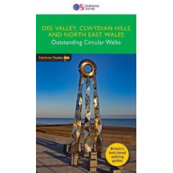 DEE VALLEY, CLWYDIAN HILLS AND NORTH EAST WALES