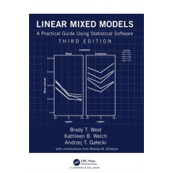 Linear Mixed Models: A Practical Guide Using Statistical Software