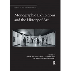 Monographic Exhibitions and the History of Art