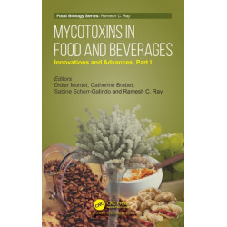 Mycotoxins in Food and Beverages: Innovations and Advances Part I