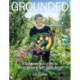 Grounded: A Gardener's Journey to Abundance and Self-Sufficiency