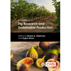 Advances in Fig Research and Sustainable Production