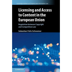 Licensing and Access to Content in the European Union: Regulation between Copyright and Competition Law