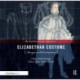 Elizabethan Costume Design and Construction: (The Focal Press Costume Topics Series)