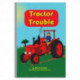 Tractor Trouble