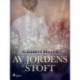 Av jordens stoft