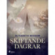 Skiftande dagrar