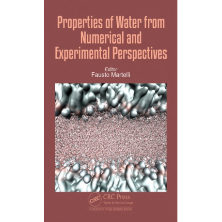 Properties of Water from Numerical and Experimental Perspectives