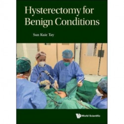 Hysterectomy For Benign Conditions