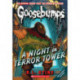 A Night in Terror Tower (Classic Goosebumps -12)