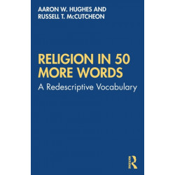 Religion in 50 More Words: A Redescriptive Vocabulary