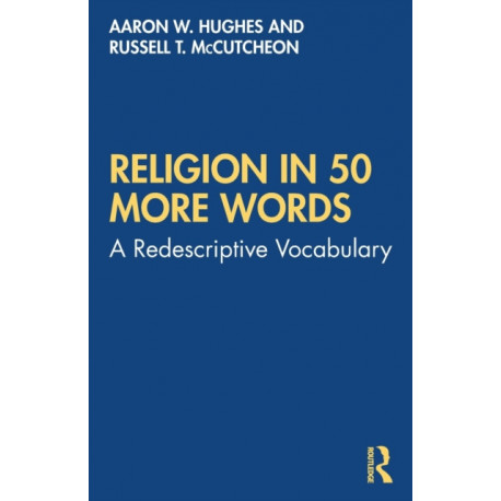Religion in 50 More Words: A Redescriptive Vocabulary