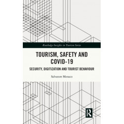 Tourism, Safety and COVID-19: Security, Digitization and Tourist Behaviour