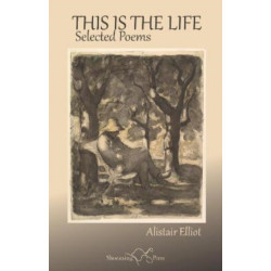 This Is The Life: Selected Poems