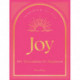 Joy: 100 Affirmations for Happiness