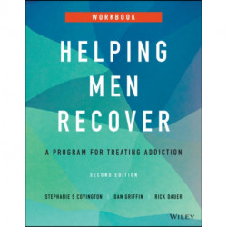 Helping Men Recover: A Program for Treating Addiction, Workbook