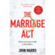 The Marriage Act: The unmissable speculative thriller from the author of The One