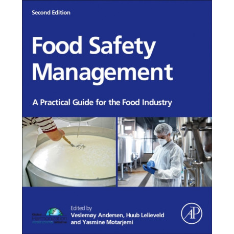 Food Safety Management: A Practical Guide for the Food Industry